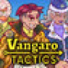 Games like Vangaro Tactics