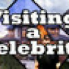 Games like Visiting a celebrity