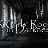 Games like VR Girls’ Room in Darkness