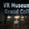 Games like VR Museum Tour Grand Collection