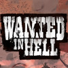 Games like Wanted in Hell
