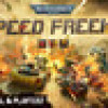 Games like Warhammer 40,000: Speed Freeks