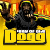 Games like Way of the Dogg