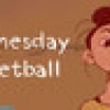 Games like Wednesday Basketball