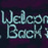 Games like Welcome Back