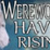 Games like Werewolves: Haven Rising