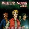 Games like White Noise Online