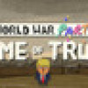 Games like World War Party: Game Of Trump