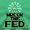 Games like Wreck the Fed
